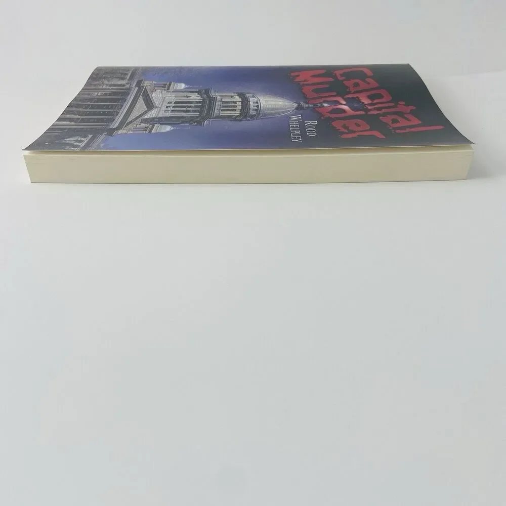 Capital Murder by Rodd Whelpley (First Print, Trade Paperback)